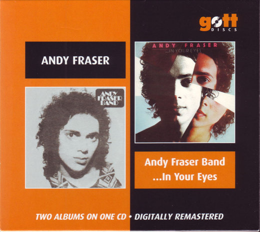 Andy Fraser — Andy Fraser Band & ...In Your Eyes (2 CD, 1975, 2004) Andy Fraser — Andy Fraser Band & ...In Your Eyes (2 CD, 1975, 2004)