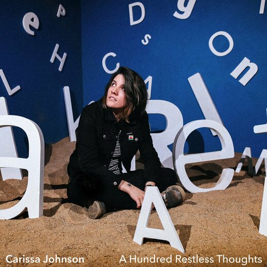 Carissa Johnson — A Hundred Restless Thoughts (Dec. 18th, 2019) Carissa Johnson — A Hundred Restless Thoughts (Dec. 18th, 2019)