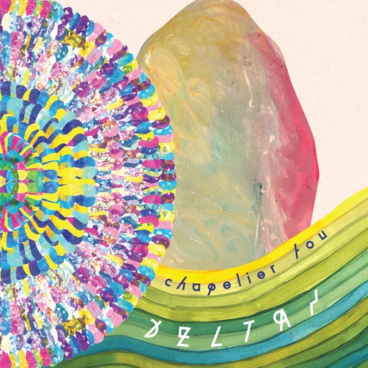 Chapelier Fou — Deltas (Sept. 22, 2014) Chapelier Fou — Deltas (Sept. 22, 2014)