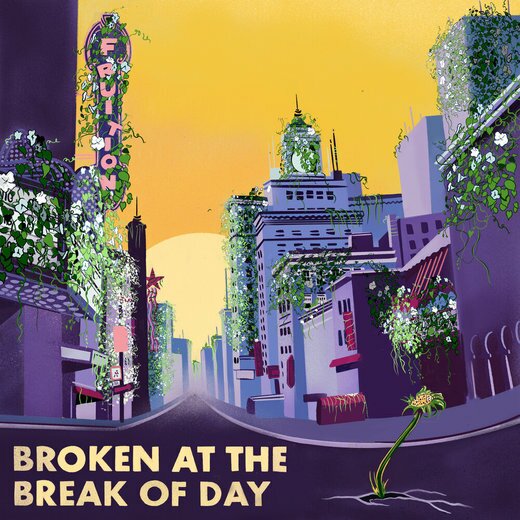 Fruition — Broken At The Break Of Day (Jan. 23, 2020) Fruition — Broken At The Break Of Day (Jan. 23, 2020)
