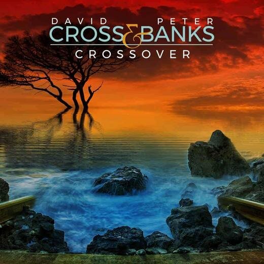 David Cross & Peter Banks — Crossover (17 Jan., 2020) David Cross & Peter Banks — Crossover (17 Jan., 2020)