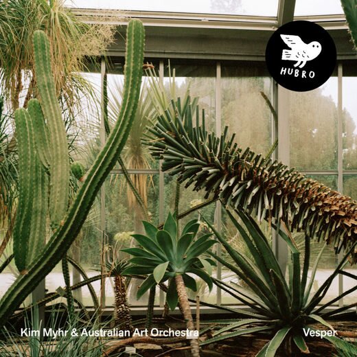 Kim Myhr & Australian Art Orchestra — Vesper (17.04. 2020) Kim Myhr & Australian Art Orchestra — Vesper (17.04. 2020)