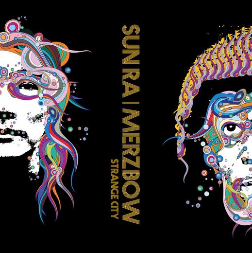 Merzbow & Sun Ra — Strange City (29th September, 2016) Merzbow & Sun Ra — Strange City (29th September, 2016)