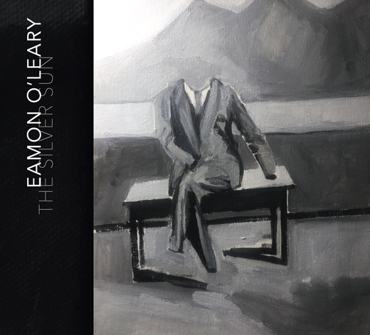 Eamon O’Leary — The Silver Sun (Jan. 15, 2021) Eamon O’Leary — The Silver Sun (Jan. 15, 2021)