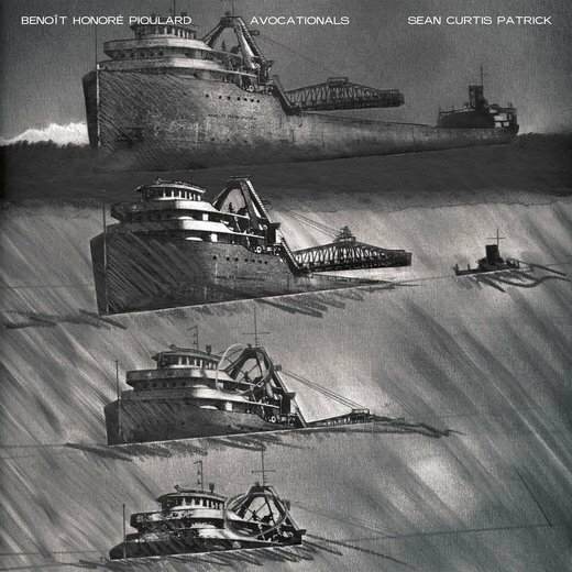 Benoît Pioulard & Sean Curtis Patrick — Avocationals (2019) Benoît Pioulard & Sean Curtis Patrick — Avocationals (2019)