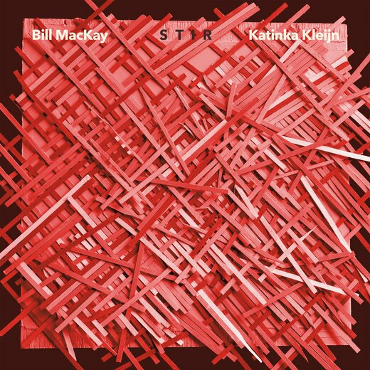 Bill MacKay and Katinka Kleijn — STIR (Oct. 17, 2019) Bill MacKay and Katinka Kleijn — STIR (Oct. 17, 2019)