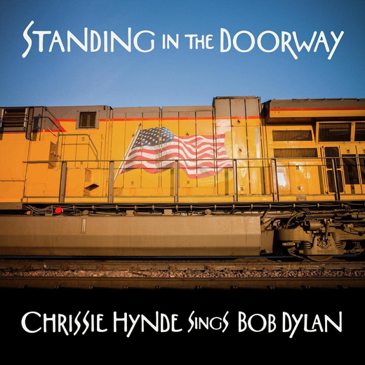 Chrissie Hynde — „Standing in the Doorway: Chrissie Hynde Sings Chrissie Hynde — „Standing in the Doorway: Chrissie Hynde Sings
