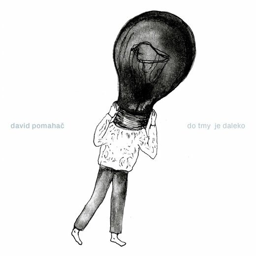 DAVID POMAHAČ — DO TMY JE DALEKO (Feb. 7, 2020) DAVID POMAHAČ — DO TMY JE DALEKO (Feb. 7, 2020)