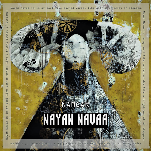 Namgar — „Nayan Navaa“ (March 20, 2021) Namgar — „Nayan Navaa“ (March 20, 2021)