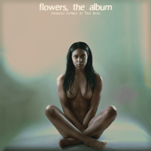 Troi Irons — Flowers (Sept. 25, 2020) Troi Irons — Flowers (Sept. 25, 2020)