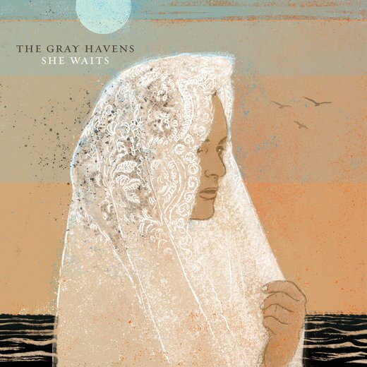 The Gray Havens — She Waits (Nov. 7, 2018) The Gray Havens — She Waits (Nov. 7, 2018)