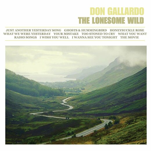 Don Gallardo — The Lonesome Wild (April 2, 2020) Don Gallardo — The Lonesome Wild (April 2, 2020)