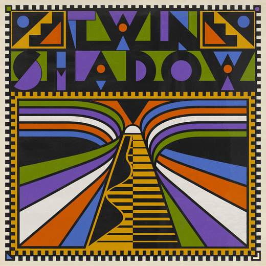 Twin Shadow — „Twin Shadow“ (July 9th, 2021) Twin Shadow — „Twin Shadow“ (July 9th, 2021)