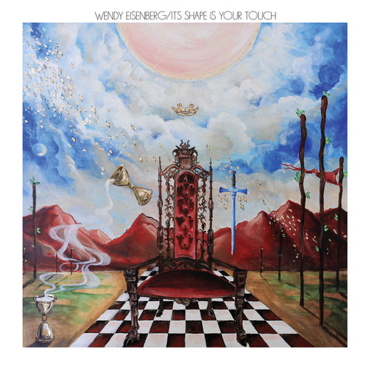 Wendy Eisenberg — Its Shape Is Your Touch (Oct. 2018) Wendy Eisenberg — Its Shape Is Your Touch (Oct. 2018)