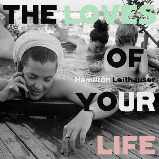 Hamilton Leithauser — The Loves of Your Life (10 April 2020) Hamilton Leithauser — The Loves of Your Life (10 April 2020)