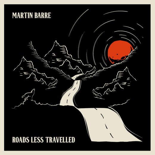 Martin Barre — Roads Less Travelled (26 Oct. 2018) Martin Barre — Roads Less Travelled (26 Oct. 2018)