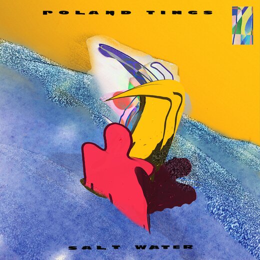 Roland Tings — Salt Water (Nov. 8, 2019) Roland Tings — Salt Water (Nov. 8, 2019)