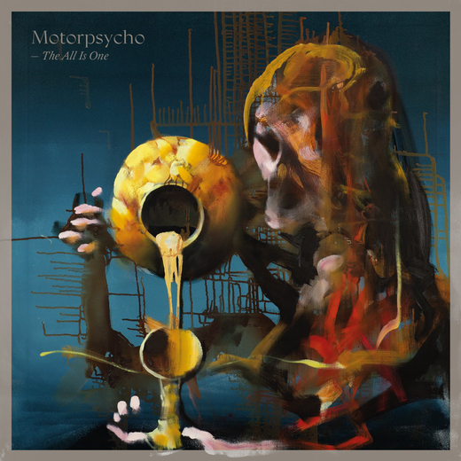 Motorpsycho — The All Is One (2CD) (28 Aug., 2020) Motorpsycho — The All Is One (2CD) (28 Aug., 2020)
