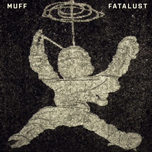 MUFF — Fatalust (Nov. 1, 2019) cover MUFF — Fatalust (Nov. 1, 2019) cover
