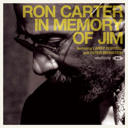 Ron Carter — In Memory Of Jim (8 July 2014) Ron Carter — In Memory Of Jim (8 July 2014)