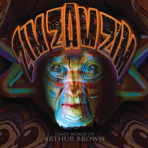 The Crazy World of Arthur Brown — Zim Zam Zim (July 25, 2014) The Crazy World of Arthur Brown — Zim Zam Zim (July 25, 2014)