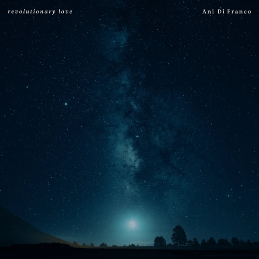 Ani DiFranco — „Revolutionary Love“ (Jan. 29, 2021) Ani DiFranco — „Revolutionary Love“ (Jan. 29, 2021)