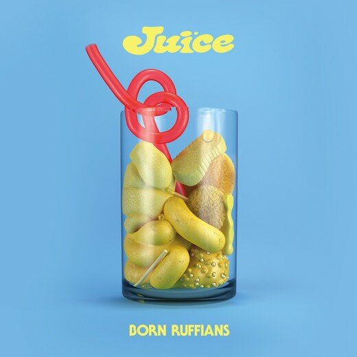 Born Ruffians — Juice (April 3, 2020) Born Ruffians — Juice (April 3, 2020)