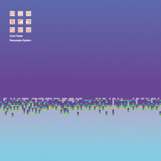 Com Truise — Persuasion System (May 17, 2019) Com Truise — Persuasion System (May 17, 2019)