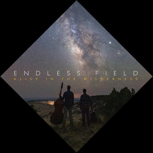 Endless Field — Alive in the Wilderness (June 12, 2020) Endless Field — Alive in the Wilderness (June 12, 2020)