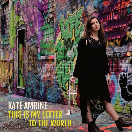 Kate Amrine — This Is My Letter to the World (Jan. 24, 2020) Kate Amrine — This Is My Letter to the World (Jan. 24, 2020)