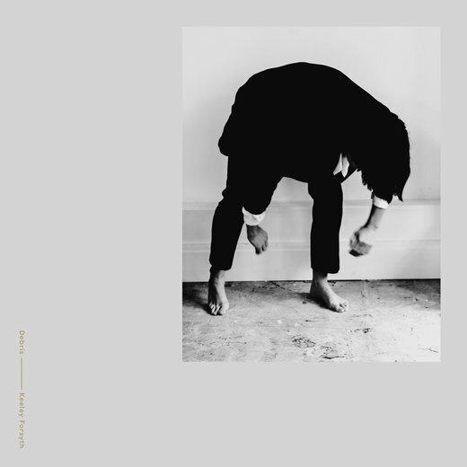 Keeley Forsyth — Debris (17 Jan., 2020) Keeley Forsyth — Debris (17 Jan., 2020)