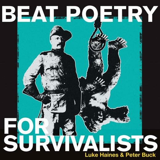 Luke Haines — Beat Poetry For Survivalists (6 Mar. 2020) Luke Haines — Beat Poetry For Survivalists (6 Mar. 2020)