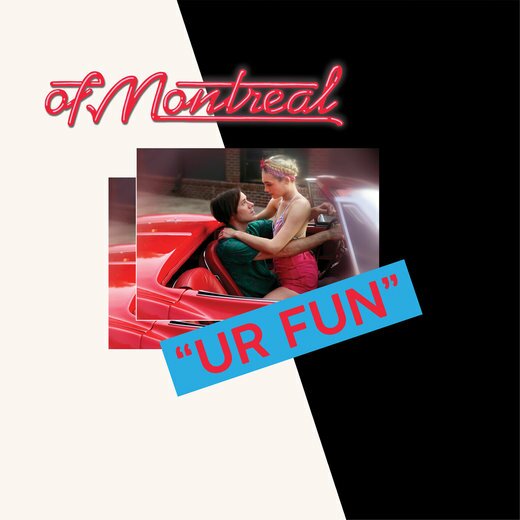 Of Montreal — Ur Fun (Jan. 17, 2020) Of Montreal — Ur Fun (Jan. 17, 2020)