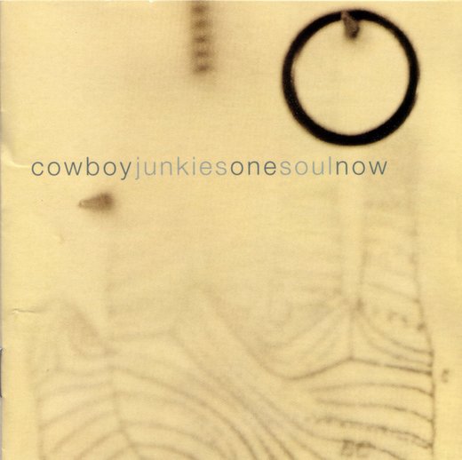 Cowboy Junkies — One Soul Now (June 24, 2004) Cowboy Junkies — One Soul Now (June 24, 2004)
