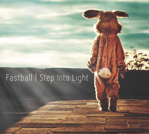 Fastball — Step Into Light (2017) Fastball — Step Into Light (2017)
