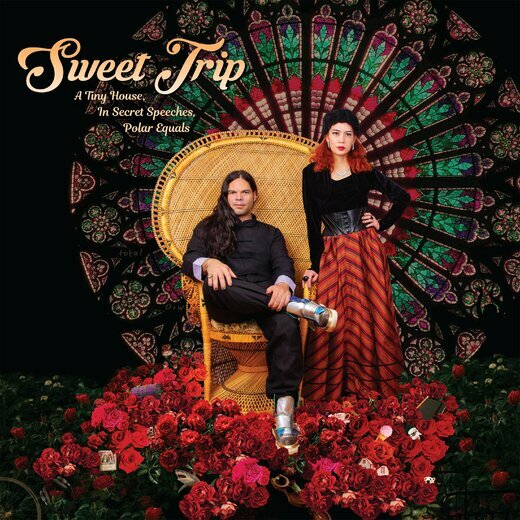 Sweet Trip — „A Tiny House, in Secret Speeches, Polar Equals“ (M Sweet Trip — „A Tiny House, in Secret Speeches, Polar Equals“ (M