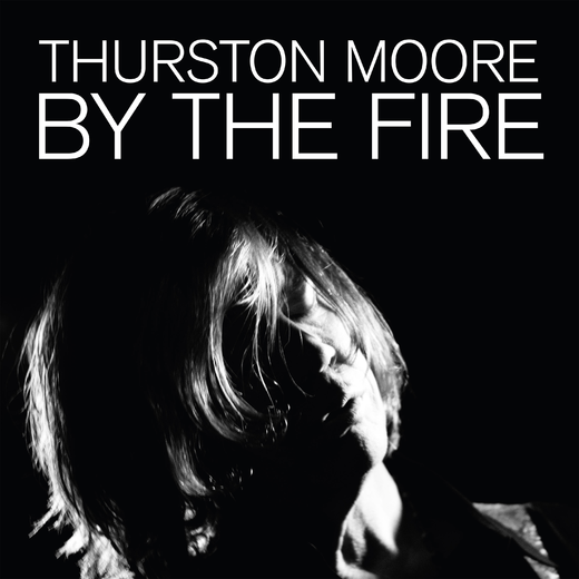 Thurston Moore — By The Fire (Sept. 25, 2020) Thurston Moore — By The Fire (Sept. 25, 2020)