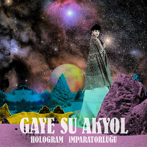 Gaye Su Akyol — Hologram Ĭmparatorluğu (11/11/2016) Gaye Su Akyol — Hologram Ĭmparatorluğu (11/11/2016)
