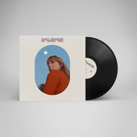 Kacey Johansing — No Better Time (Nov. 20, 2020) Kacey Johansing — No Better Time (Nov. 20, 2020)