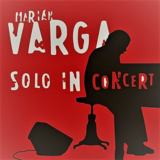 Varga Marián — Solo in Concert (1. feb. 2018) Varga Marián — Solo in Concert (1. feb. 2018)