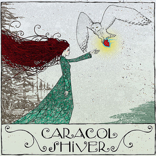Caracol — Shiver (2012) Caracol — Shiver (2012)