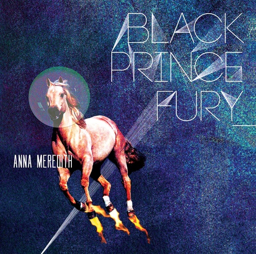 Anna Meredith ≡ Black Prince Fury EP (2012) Anna Meredith ≡ Black Prince Fury EP (2012)