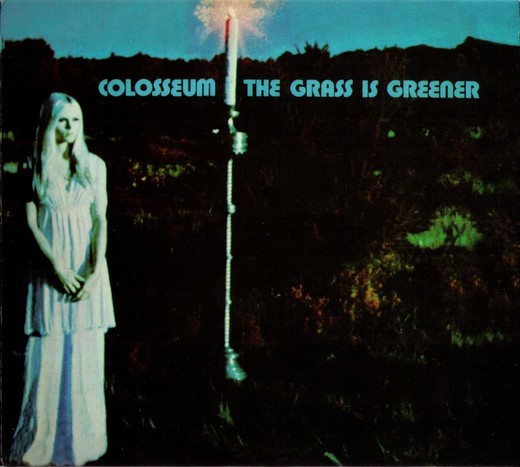 Colosseum — The Grass Is Greener (1970, reissue 2011) Colosseum — The Grass Is Greener (1970, reissue 2011)