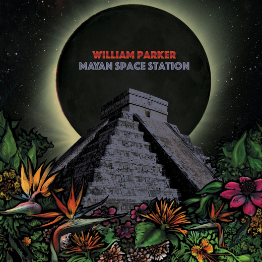 William Parker — „Mayan Space Station“ (July 23, 2021) William Parker — „Mayan Space Station“ (July 23, 2021)