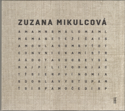 Zuzana Mikulcová — Slová Zuzana Mikulcová — Slová