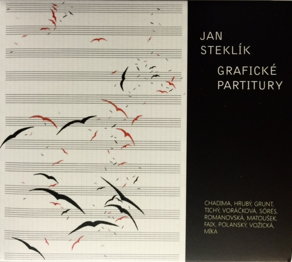 JAN STEKLÍK ♣ GRAFICKÉ PARTITURY JAN STEKLÍK ♣ GRAFICKÉ PARTITURY