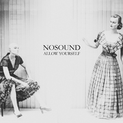 Nosound — Allow Yourself (limited crystal clear/21st Sept., 2018 Nosound — Allow Yourself (limited crystal clear/21st Sept., 2018